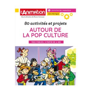 80 activités & projets autour de la pop culture