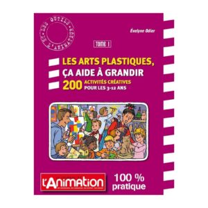 Les arts plastiques - Tome 1