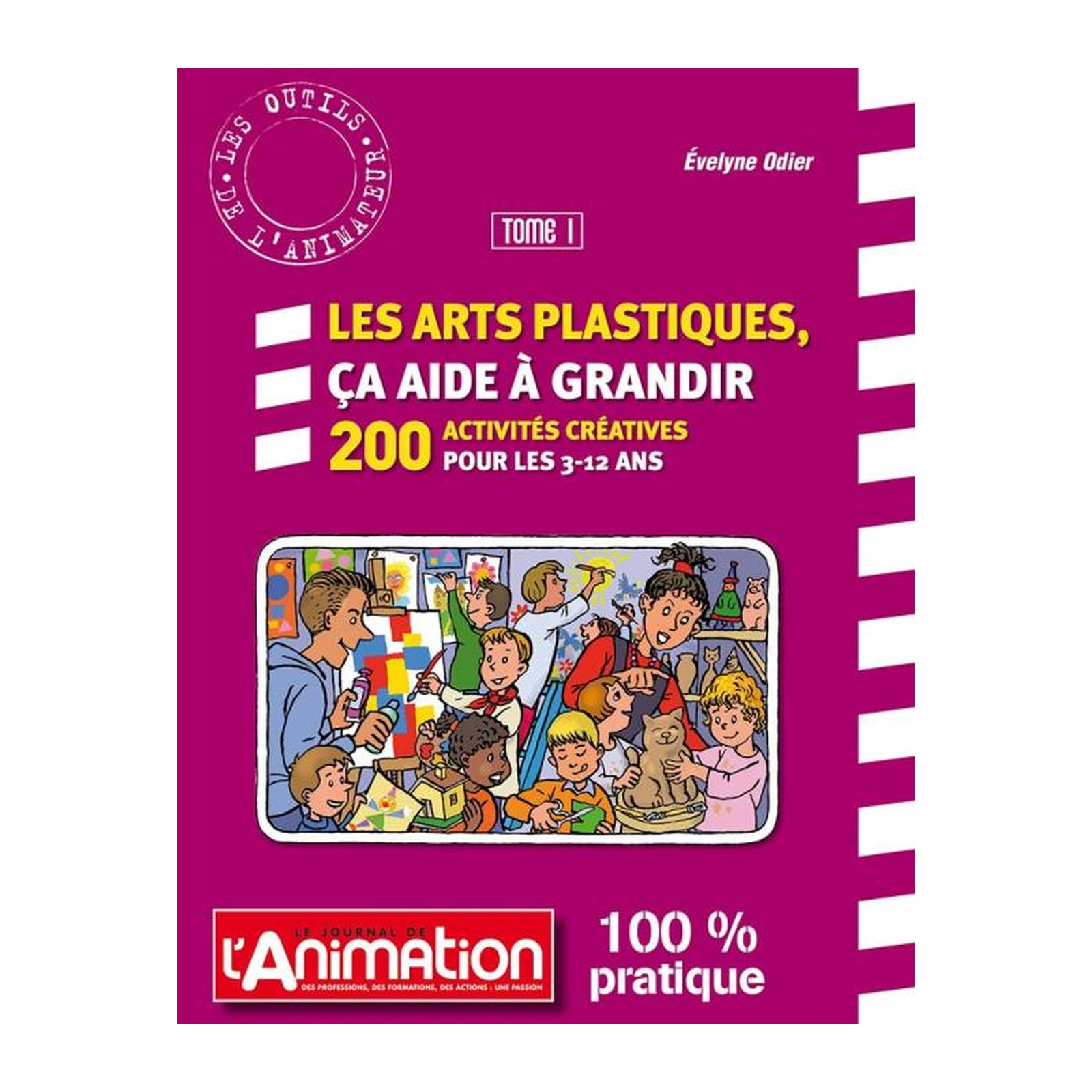 Les arts plastiques - Tome 1
