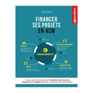 Financer ses projets en ACM