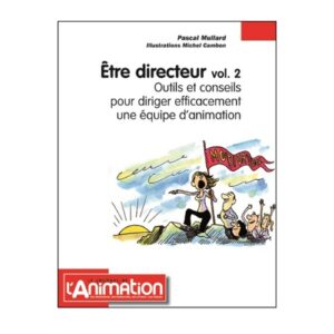 Être directeur volume 2
