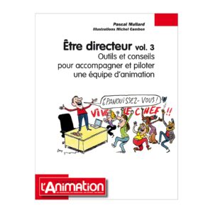 Être directeur volume 3