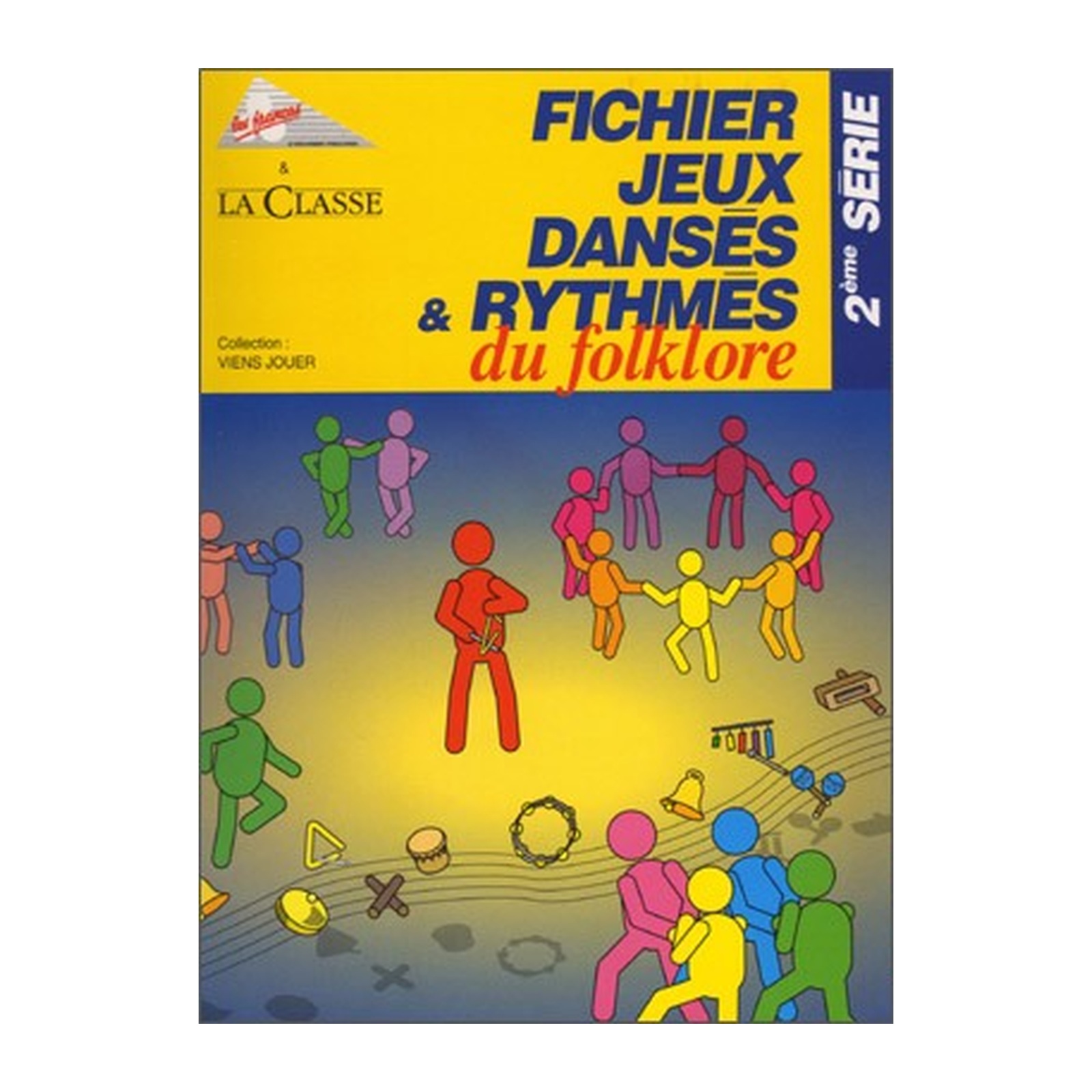 Fichier Jeux Dansés et Rythmés du Folklore - Volume 2