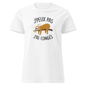 « J’peux pas, j’ai congés ! » · Femme